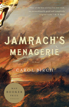 Jamrach's Menagerie by Carol Birch