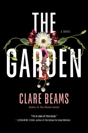 The Garden by Clare Beams