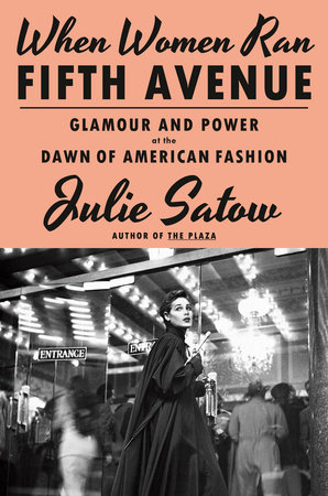 When Women Ran Fifth Avenue by Julie Satow