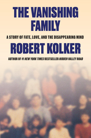 The Vanishing Family by Robert Kolker