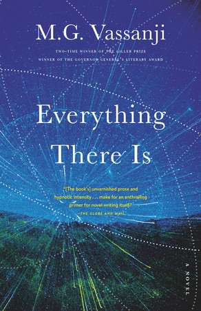 Everything There Is by M.G. Vassanji