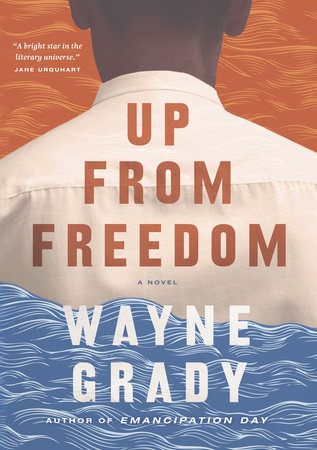 Up From Freedom by Wayne Grady