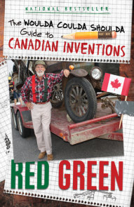The Woulda Coulda Shoulda Guide to Canadian Inventions