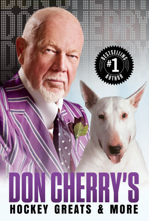Don Cherry's Hockey Greats and More by Don Cherry