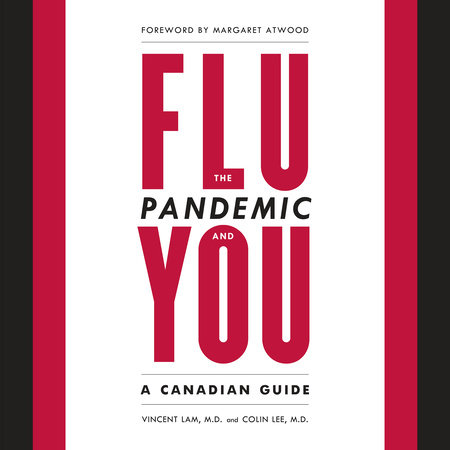 The Flu Pandemic and You by Vincent Lam and Dr. Colin Lee