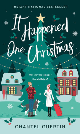 It Happened One Christmas by Chantel Guertin