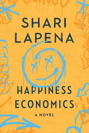 Happiness Economics by Shari Lapena