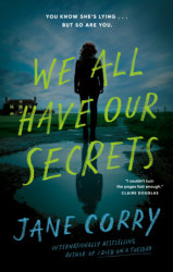 We All Have Our Secrets