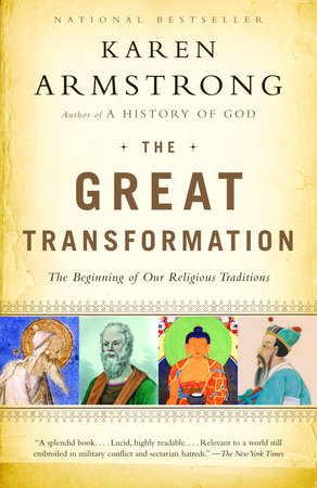 The Great Transformation by Karen Armstrong