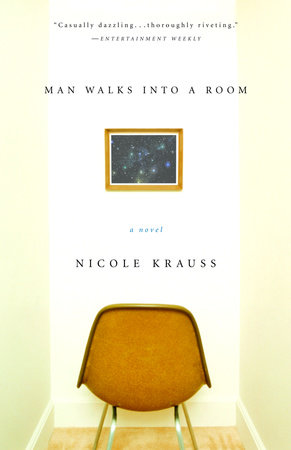 Man Walks Into a Room by Nicole Krauss