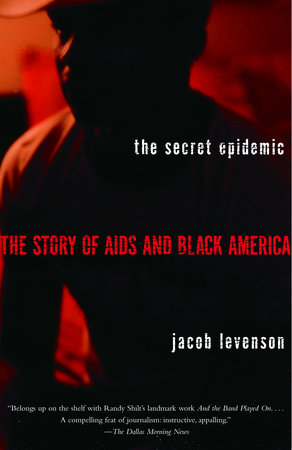 The Secret Epidemic by Jacob Levenson