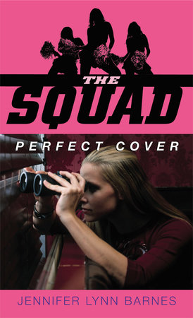 The Squad Perfect Cover By Jennifer Lynn Barnes 9780385734547