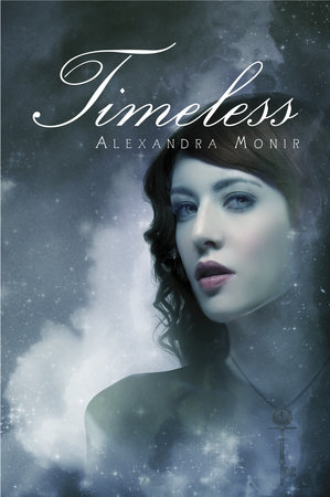 Timeless by Alexandra Monir