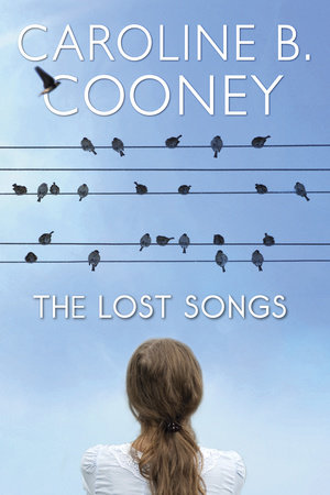 The Lost Songs by Caroline B. Cooney