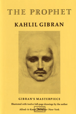 The Prophet by Kahlil Gibran
