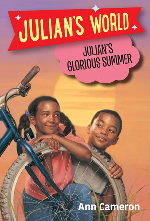 Julian's Glorious Summer by Ann Cameron