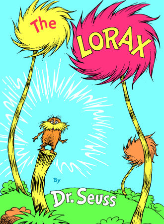The Lorax by Dr. Seuss