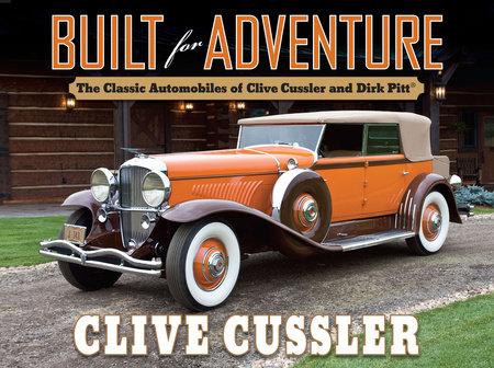 Built for Adventure by Clive Cussler