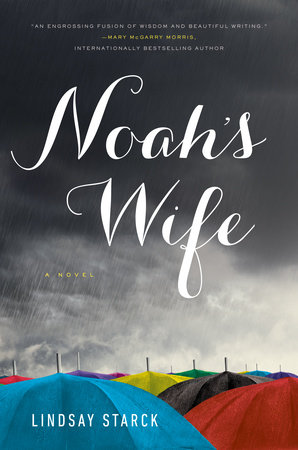 Noah's Wife by Lindsay Starck