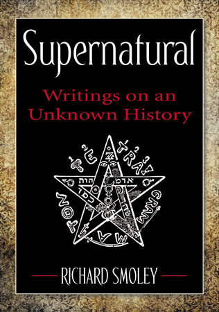 Supernatural by Richard Smoley