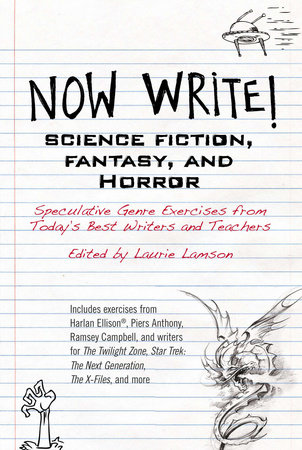 Now Write! Science Fiction, Fantasy and Horror by Laurie Lamson