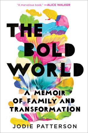 The Bold World by Jodie Patterson