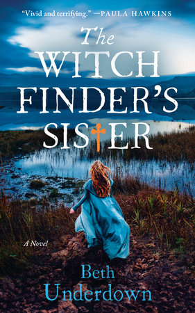 The Witchfinder's Sister by Beth Underdown