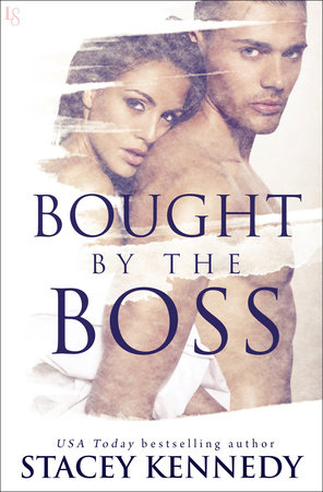 Bought by the Boss by Stacey Kennedy