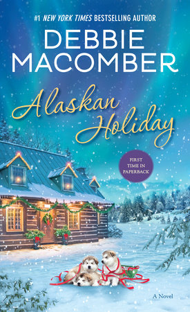 Alaskan Holiday by Debbie Macomber