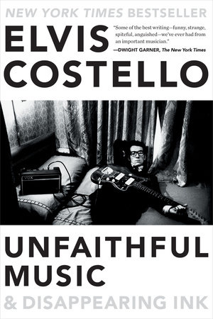 Unfaithful Music & Disappearing Ink by Elvis Costello