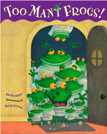 Too Many Frogs by Sandy Asher