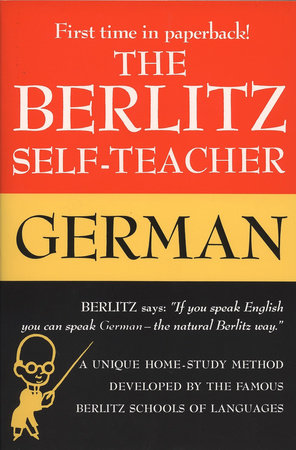 The Berlitz Self-Teacher -- German by Berlitz Editors