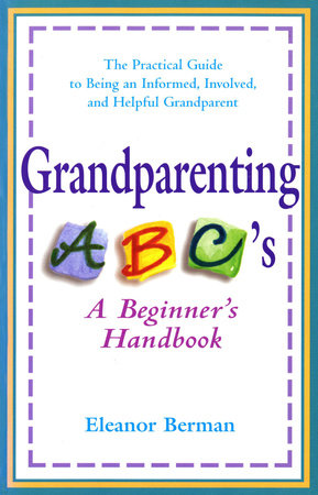 Grandparenting ABCs by Eleanor Berman