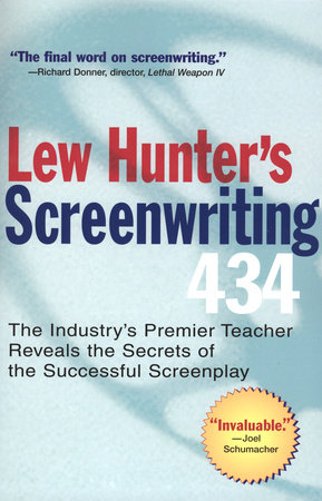 Lew Hunter's Screenwriting 434 by Lew Hunter