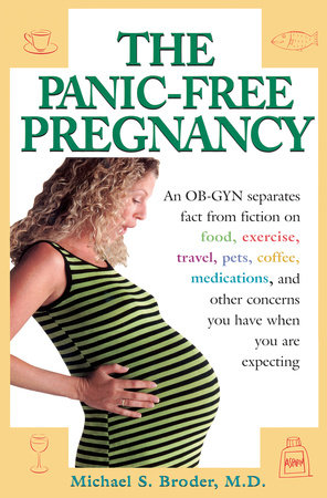 The Panic-Free Pregnancy by Michael Broder