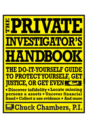 The Private Investigator Handbook by Chuck Chambers