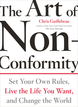 The Art of Non-Conformity by Chris Guillebeau