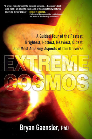 Extreme Cosmos by Bryan Gaensler