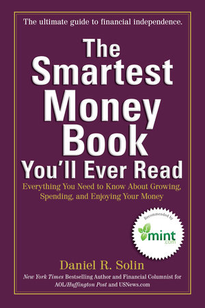The Smartest Money Book You'll Ever Read by Daniel R. Solin