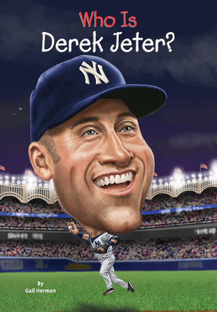Who Is Derek Jeter? by Gail Herman, Who HQ: 9780448486970 |  : Books