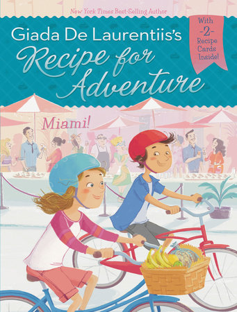Miami! #7 by Giada De Laurentiis and Brandi Dougherty