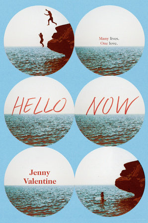 Hello Now by Jenny Valentine