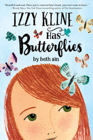 Izzy Kline Has Butterflies by Beth Ain