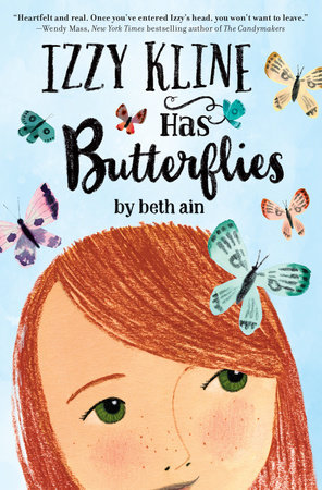 Izzy Kline Has Butterflies by Beth Ain