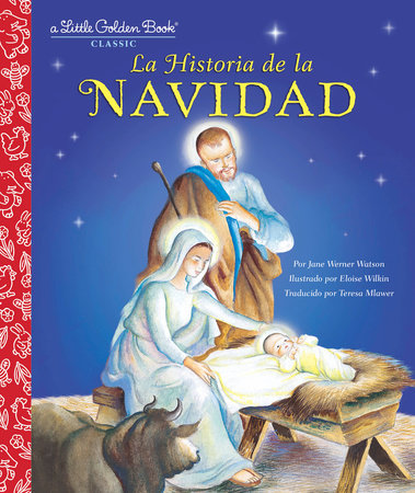 La Historia de la Navidad (The Story of Christmas Spanish Edition) by Jane Werner Watson