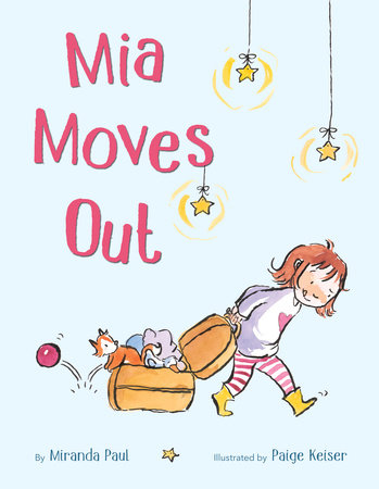 Mia Moves Out by Miranda Paul
