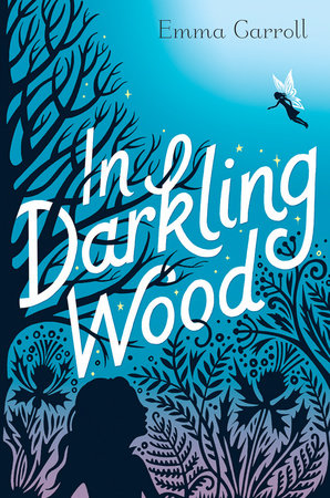 In Darkling Wood by Emma Carroll