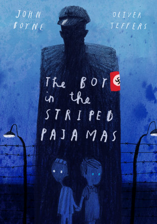 The Boy in the Striped Pajamas (Deluxe Illustrated Edition) by John Boyne