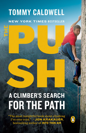 The Push by Tommy Caldwell