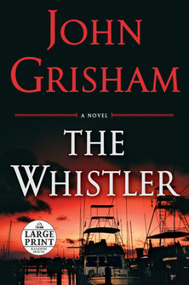 large print book titles The Whistler